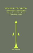 VIDA DE ESTE CAPITAN de CONTRERAS, ALONSO DE 