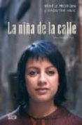LA NIA DE LA CALLE: UNA HISTORIA REAL di MORON, VIRTU  HAIK, KAOUTAR 