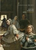 ESCRITOS COMPLETOS SOBRE VELAZQUEZ. di BROWN, JONATHAN 