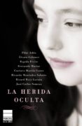 LA HERIDA OCULTA di VV.AA. 