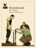 EL PROFESIONAL di HEINZ, WILFRED CHARLES 