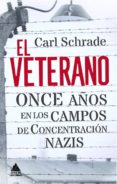EL VETERANO di SCHRADE, CARL 