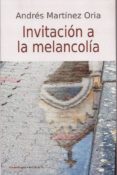 invitacion a la melancolia