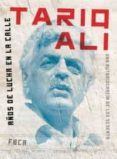 AOS DE LUCHA EN LA CALLE: UNA AUTOBIOGRAFIA DE LOS SESENTA de ALI, TARIQ 