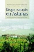 RIESGOS NATURALES EN ASTURIAS di VV.AA. 