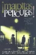 MALDITAS PELICULAS! de PRIETO, MIGUEL ANGEL 