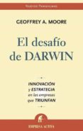 EL DESAFIO DE DARWIN di MOORE, GEOFFREY A. 
