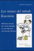RECETAS DEL METODO KOUSMINE di GRASSANI, MARINA 