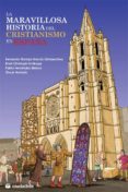 LA MARAVILLOSA HISTORIA DEL CRISTIANISMO EN ESPAA di FERNANDEZ BLANCO, PABLO 