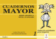 CUADERNOS MAYOR 1 (SERIE AMARILLA) (NIVEL AVANZADO): FICHAS DE AC TIVIDADES PARA MAYORES di PEREZ DEL TIO, LETICIA  CHAMINADE BAUTISTA, ANA 