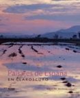 (PE) PAISAJES DE ESPAA EN CLAROSCURO di MENCOS, EDUARDO 