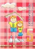 LECTURAS DE EDUCACION FISICA 5 PRIMARIA: FICHAS PARA 5 CURSO DE EDUCACION PRIMARIA di MORALES MONEDERO, RAFAEL 