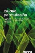 CIUDAD PERMUTACION de EGAN, GREG 