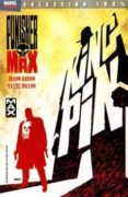 PUNISHER MAX 1: KING PIN de AARON, JASON 