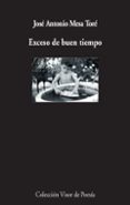 EXCESO DE BUEN TIEMPO de MESA TORE, JOSE ANTONIO 