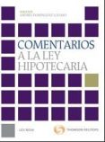 COMENTARIOS A LA LEY HIPOTECARIA de DOMINGUEZ LUELMO, ANDRES 