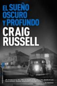 EL SUEO OSCURO Y PROFUNDO de RUSSEL, CRAIG 