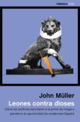 LEONES CONTRA DIOSES de MULLER, JOHN 