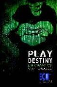 PLAY DESTINY JUGAMOS? de POMARES, ANA 