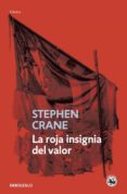 LA ROJA INSIGNIA DEL VALOR de CRANE, STEPHEN   CRANE, STEPHEN 