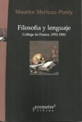 FILOSOFA Y LENGUAJE di MERLEAU-PONTY, MAURICE 