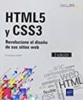 HTML5 Y CSS3: REVOLUCIONE EL DISEO DE SUS SITIOS WEB (3 ED.) de AUBRY, CHRISTOPHE 