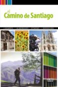 EL CAMINO DE SANTIAGO A PIE 2010 de NADAL, PACO 