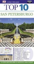 SAN PETERSBURGO 2017 (GUIAS TOP 10) di VV.AA. 