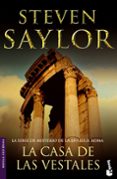 LA CASA DE LAS VESTALES de SAYLOR, STEVEN 