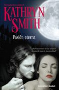PASION ETERNA de SMITH, KATHRYN 