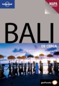 BALI: GUIAS DE CERCA (LONELY PLANET 2011) de BERKMOES, RYAN VER 