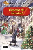 GRANDES  HISTORIAS : CANCION DE NAVIDAD de STILTON, GERONIMO 