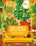Una Jungla En Tu Salón Por Michael Holland, Tapa Blanda
