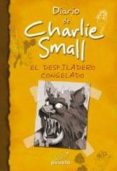 DIARIO DE CHARLIE SMALL: EL DESFILADERO CONGELADO di VV.AA. 