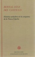 HISTORIA VERDADERA DE LA CONQUISTA DE LA NUEVA ESPAA di DIAZ DEL CASTILLO, BERNAL 