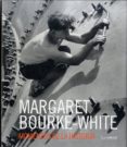 (PE) MARGARET BOURKE-WHITE di BOURKE-WHITE, MARGARET 