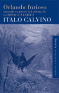 ORLANDO FURIOSO NARRADO EN PROSA DEL POEMA DE LUDOVICO ARIOSTO de CALVINO, ITALO 