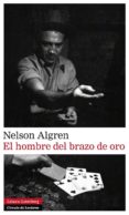 EL HOMBRE DEL BRAZO DE ORO de ALGREN, NELSON 