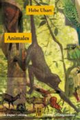 ANIMALES di UHART, HEBE 