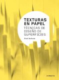 TEXTURAS EN PAPEL de JACKSON, PAUL 