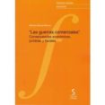 LAS GUERRAS COMERCIALES di GARCIA-MONCO, ALFONSO M. 