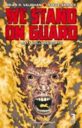 WE STAND ON GUARD N 03/06 de VAUGHAN, BRIAN K. 
