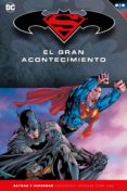 BATMAN Y SUPERMAN - COLECCION NOVELAS GRAFICAS N18: EL GRAN ACONTECIMIENTO de GIBBONS, DAVE 