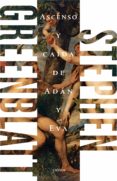 ASCENSO Y CADA DE ADN Y EVA de GREENBLATT, STEPHEN 