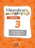 MATEMTICAS COMPRENSIVAS CLCULO 3 de MARTINEZ ROMERO, JOSE 