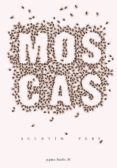 MOSCAS di PERY RIERA, AGUSTIN 