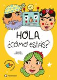 HOLA, COMO ESTAS? di ARRAZOLA, AMAIA 