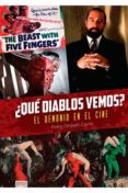 QUE DIABLOS VEMOS? EL DEMONIO EN EL CINE di DELGADO CAVILLA, PEDRO 