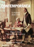 CONTEMPORANEA: LA HISTORIA DESDE 1776 de ARTOLA, MIGUEL  PEREZ LEDESMA, MANUEL 