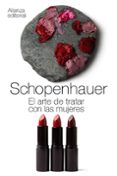 EL ARTE DE TRATAR CON LAS MUJERES de SCHOPENHAUER, ARTHUR 